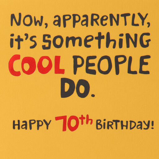 Something Cool People Do Funny 70th Birthday Card, 