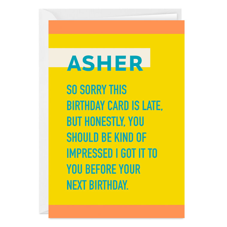 Impressed Funny Custom Belated Birthday Card