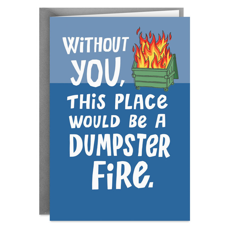 Dumpster Fire Funny Boss's Day Card