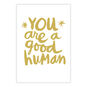 You Are a Good Human eCard, , large image number 2