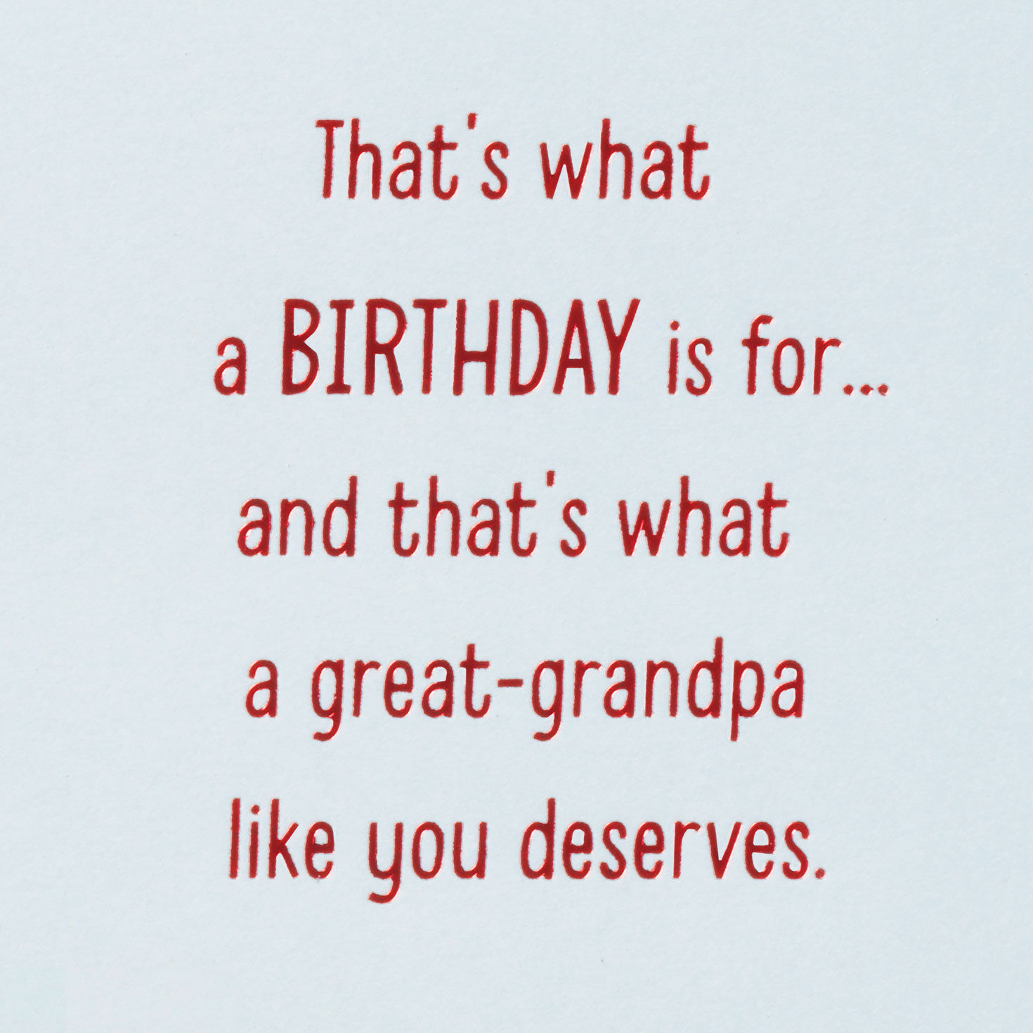 It's Your Day Birthday Card for Great-Grandpa for only USD 2.99 | Hallmark
