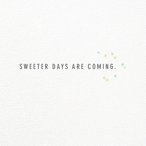 Lemons Sweeter Days Are Coming Encouragement Card, 