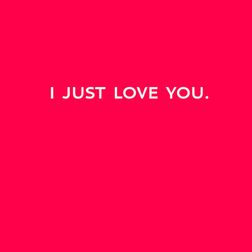 Everything About You Love Card, 