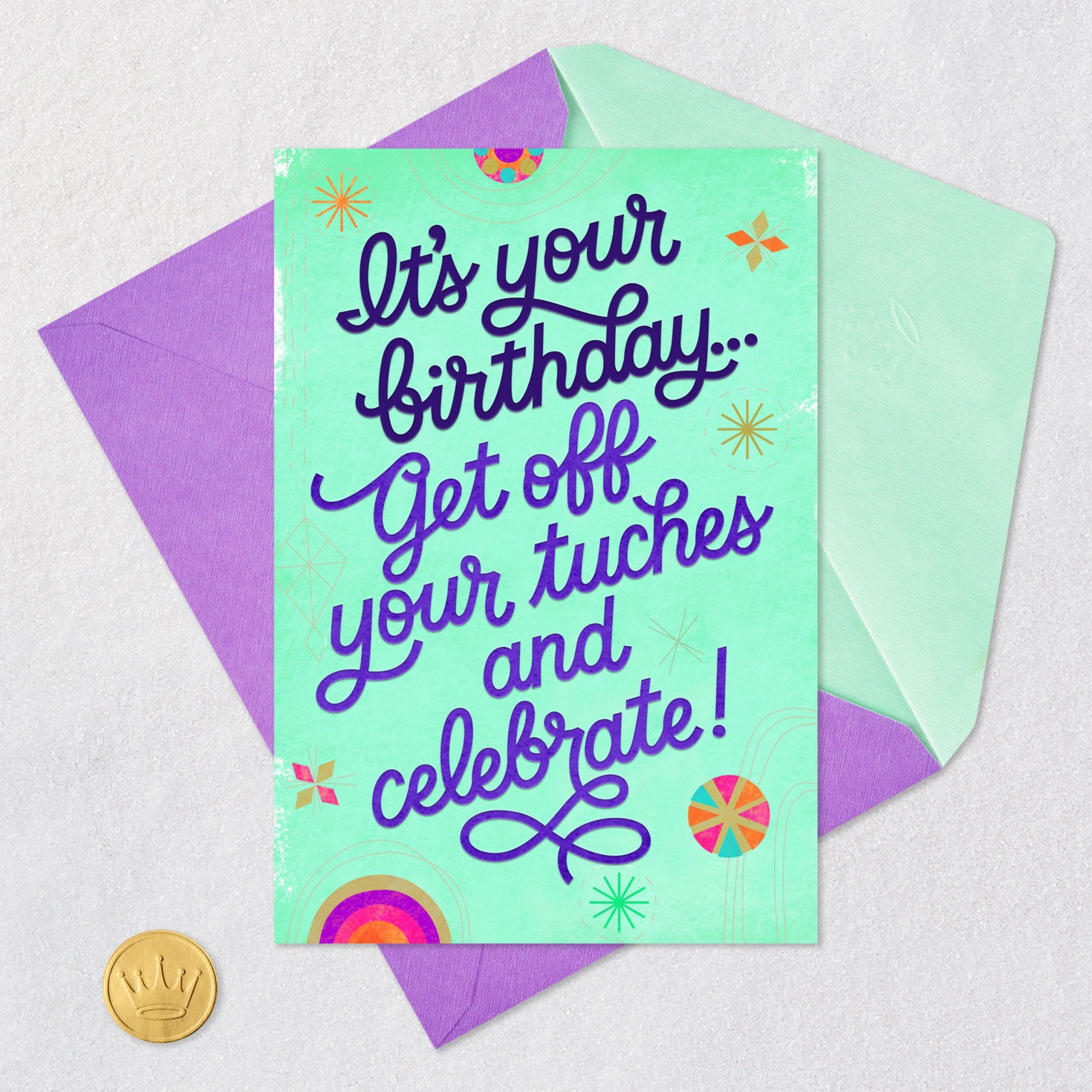 Get Off Your Tuches and Celebrate Funny Birthday Card for only USD 2.99 | Hallmark