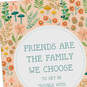 Friends Are the Family We Choose Funny Friendship Card, , large image number 4