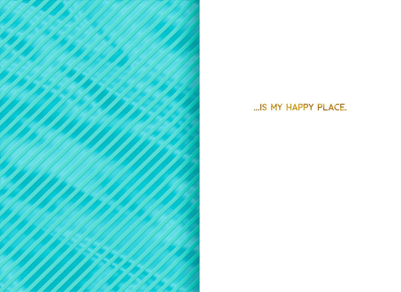 Next to You Is My Happy Place Love Card