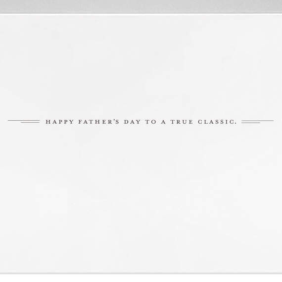 You're a True Classic Father's Day Card, , large image number 2