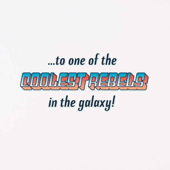 Star Wars™ Coolest Rebel in the Galaxy Lenticular Birthday Card, , large image number 2