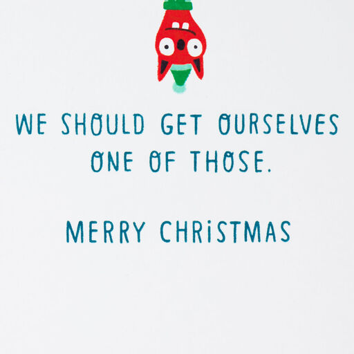 We Need Someone Normal Funny Christmas Card for Family, 