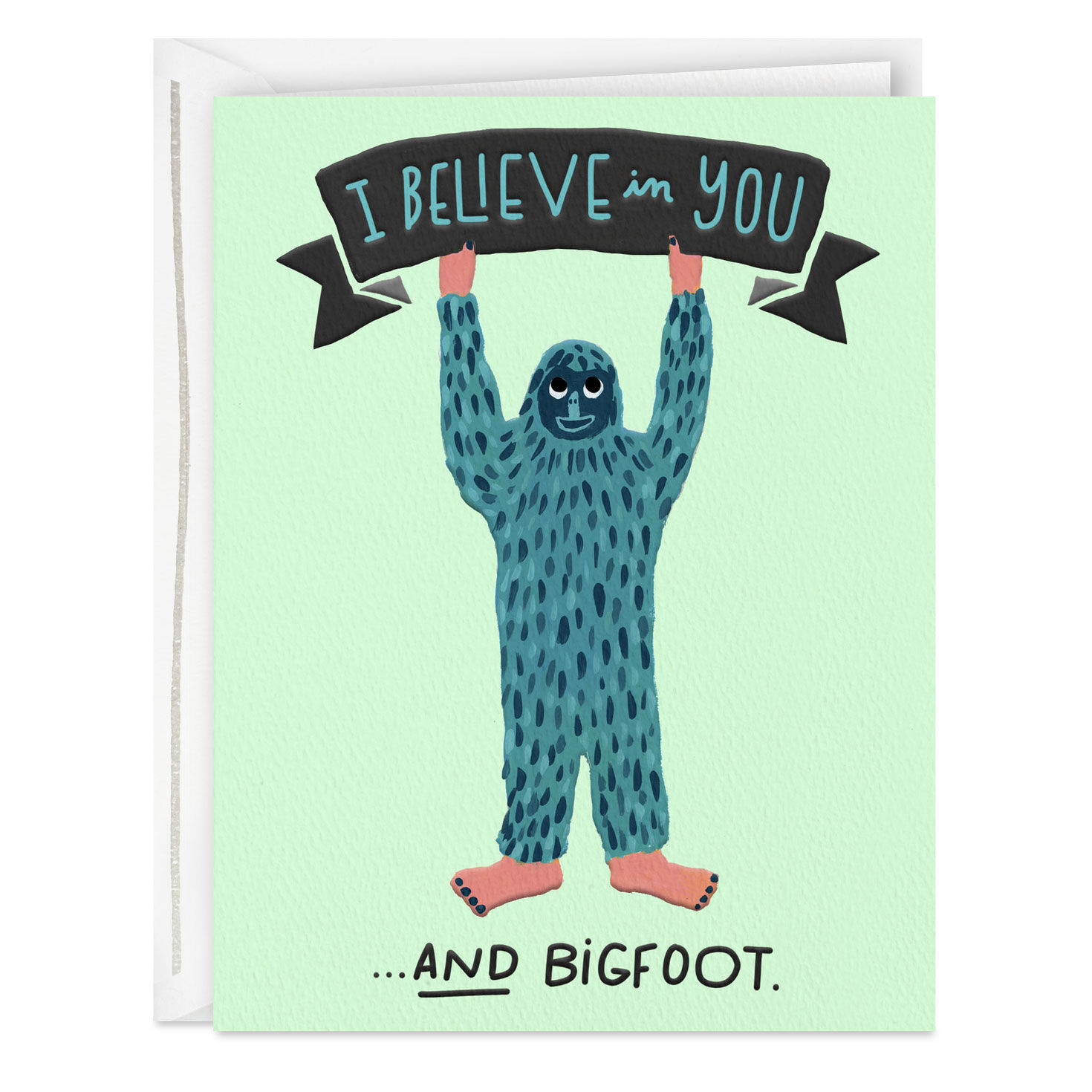 I Believe in You and Bigfoot Encouragement Card for only USD 3.99 | Hallmark
