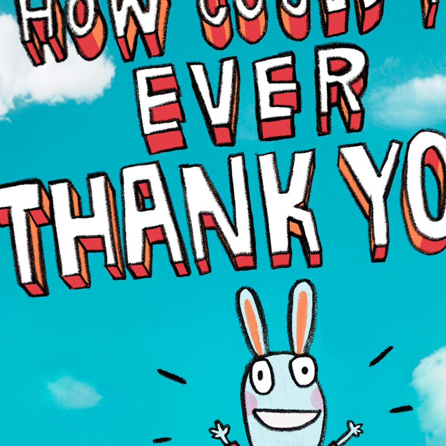 How Could I Ever Thank You Funny Father's Day Card for only USD 3.99 | Hallmark