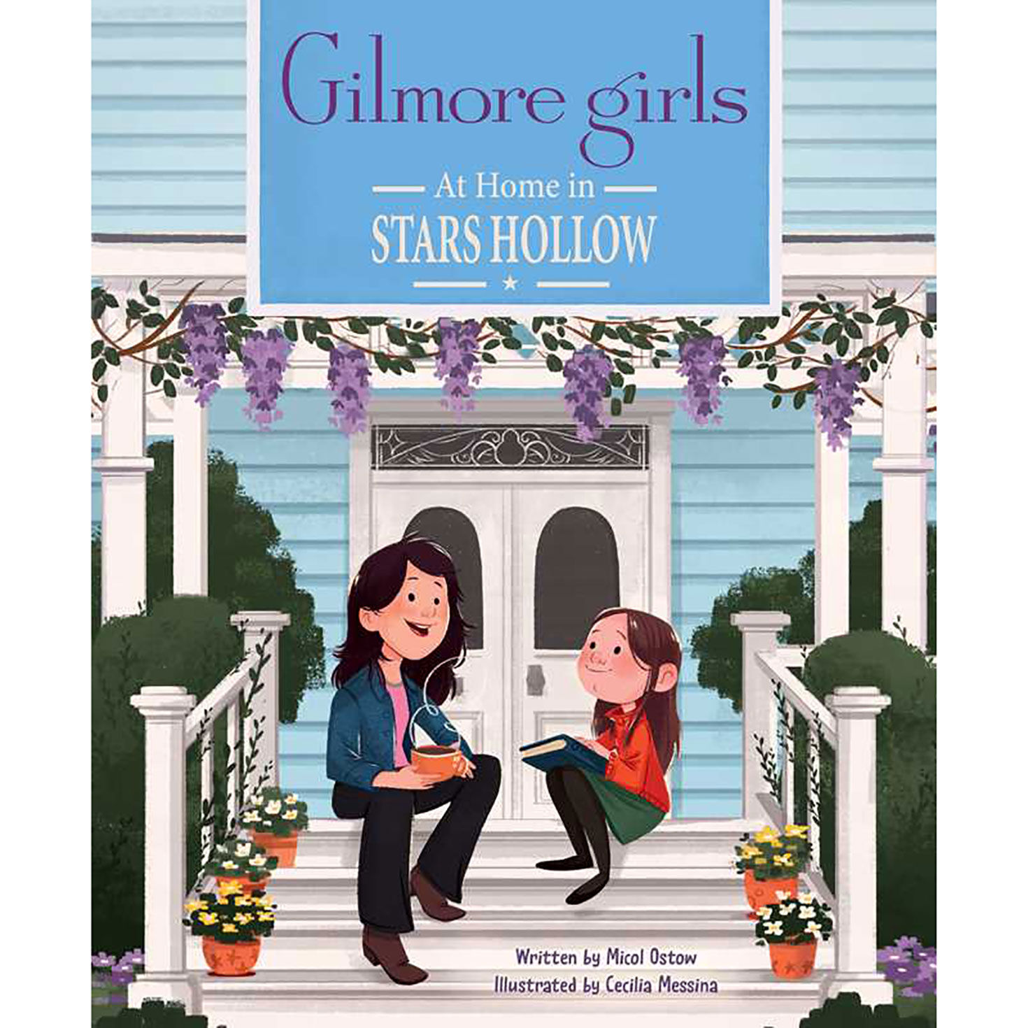 Gilmore Girls: At Home in Stars Hollow Book