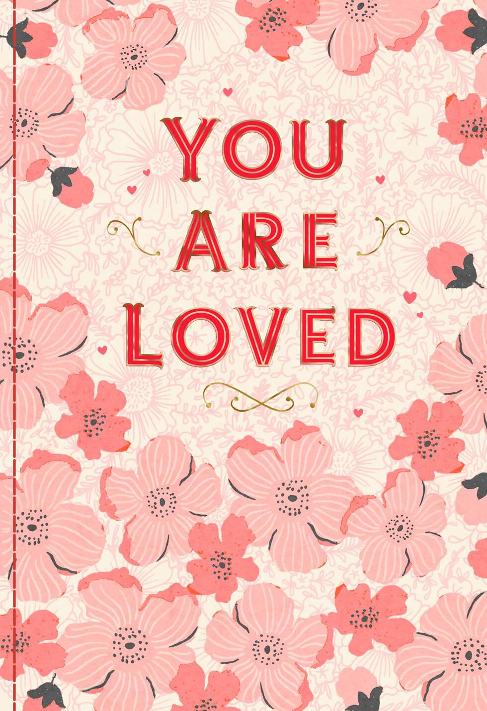 You Are Loved Valentine's Day Card