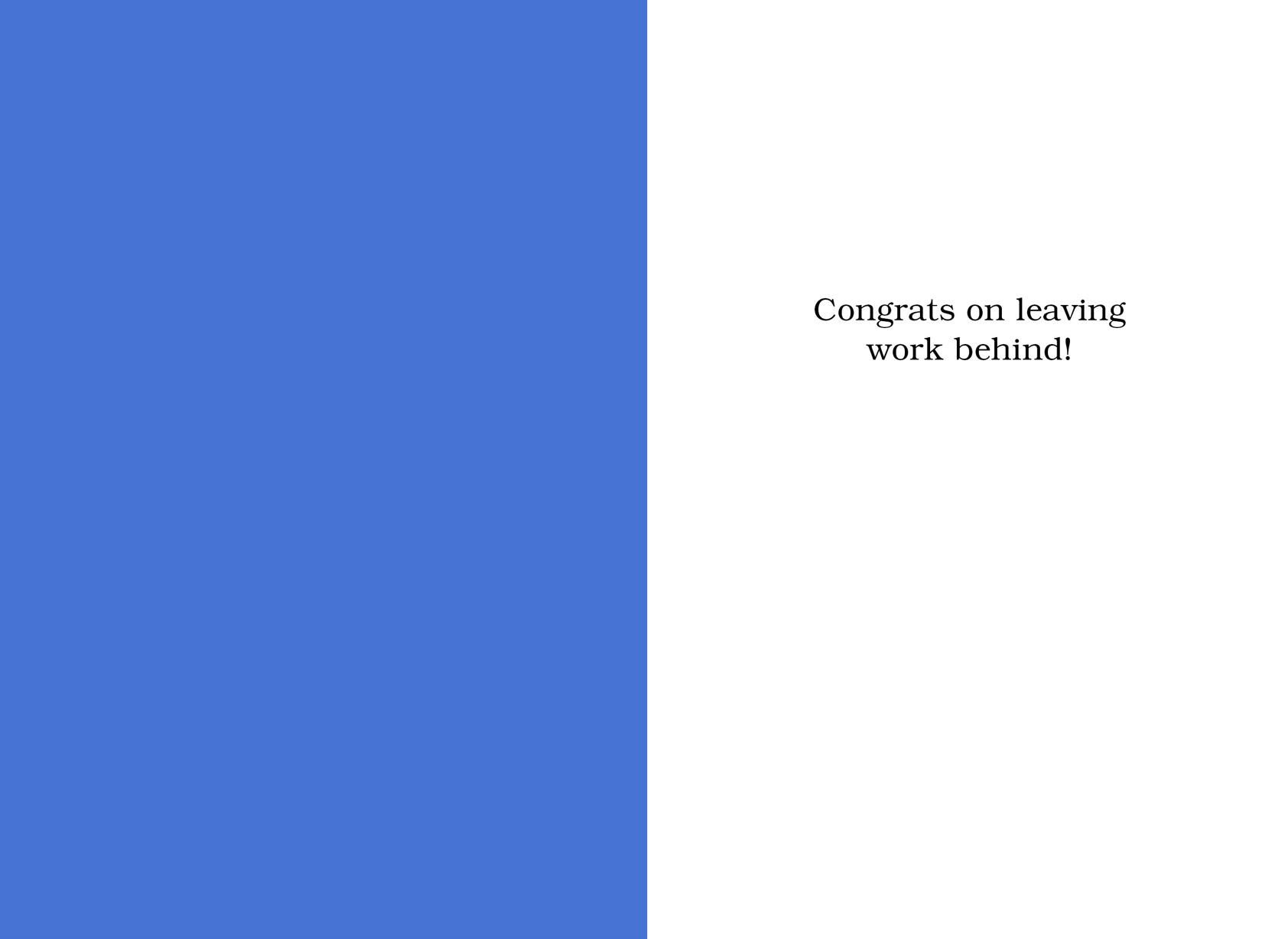 Leave Work Behind Funny Retirement Card