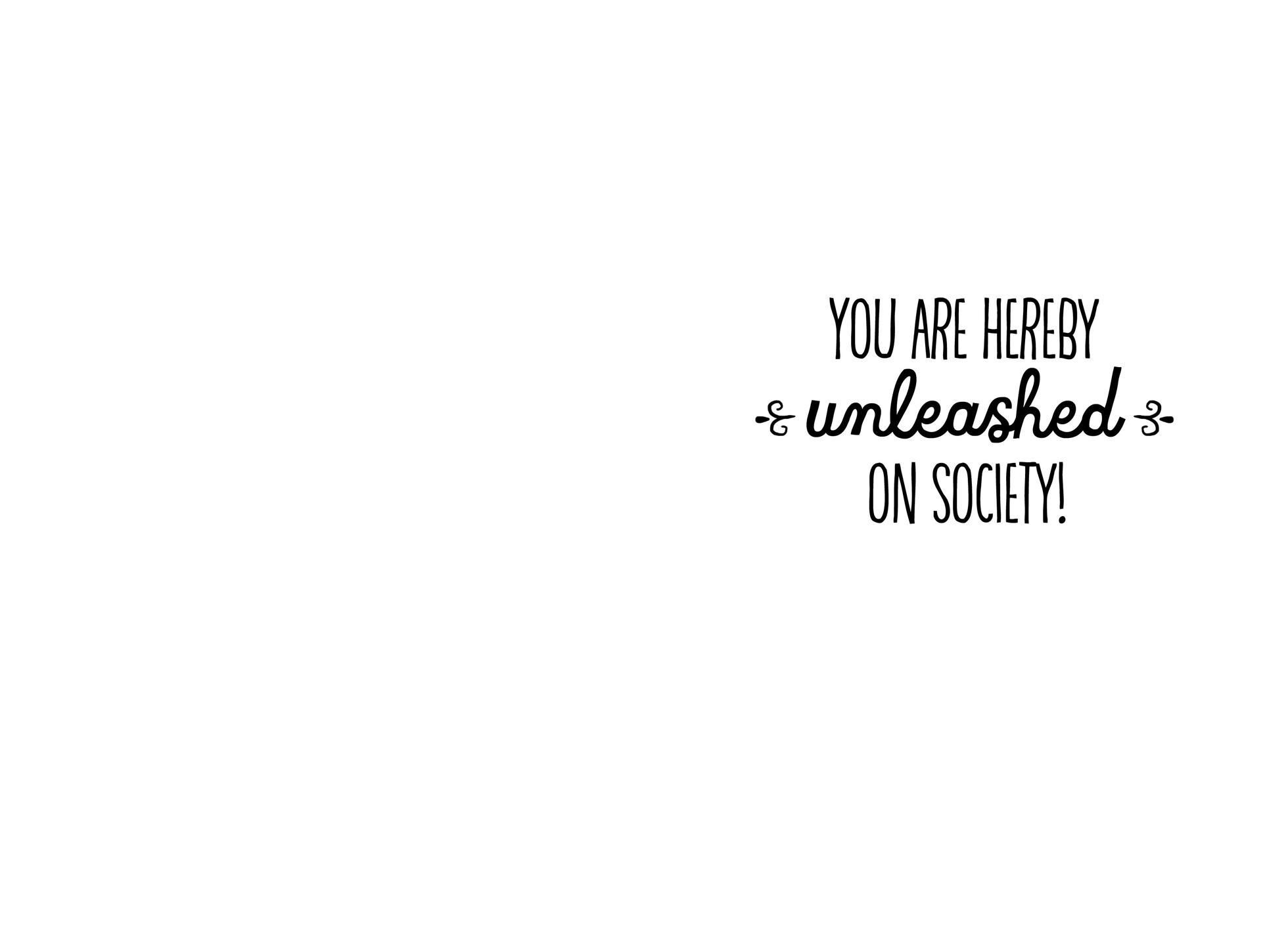 Unleashed on Society Graduation Card