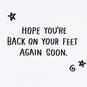 Back On Your Feet Funny Get Well Card, , large image number 2