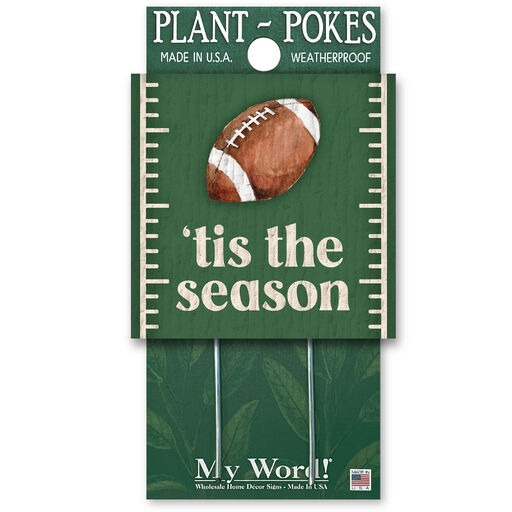 My Word! 'Tis the Season Football Plant Poke Sign, 4x4, 