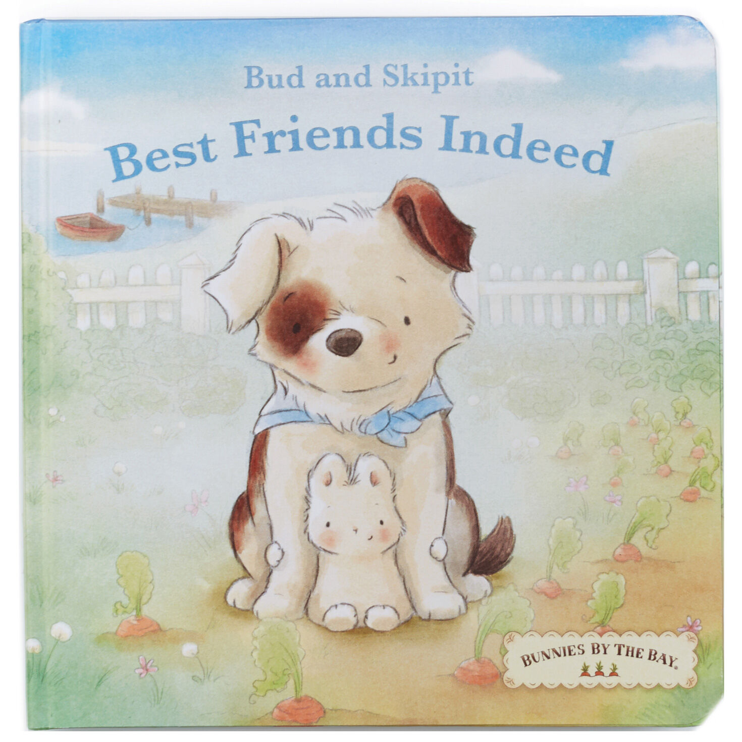 Bud and Skipit: Best Friends Indeed Board Book