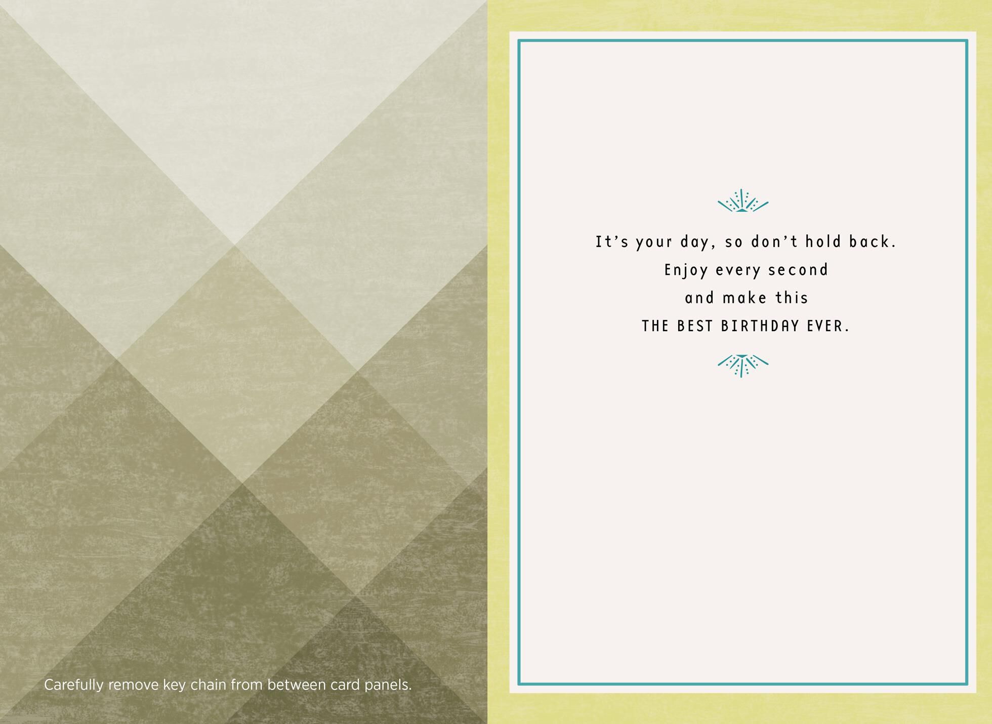 Don't Hold Back Birthday Card With Keychain