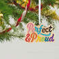 Perfect & Proud Metal Ornament, , large image number 2