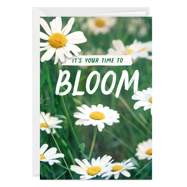 It's Your Time to Bloom Custom Encouragement Card
