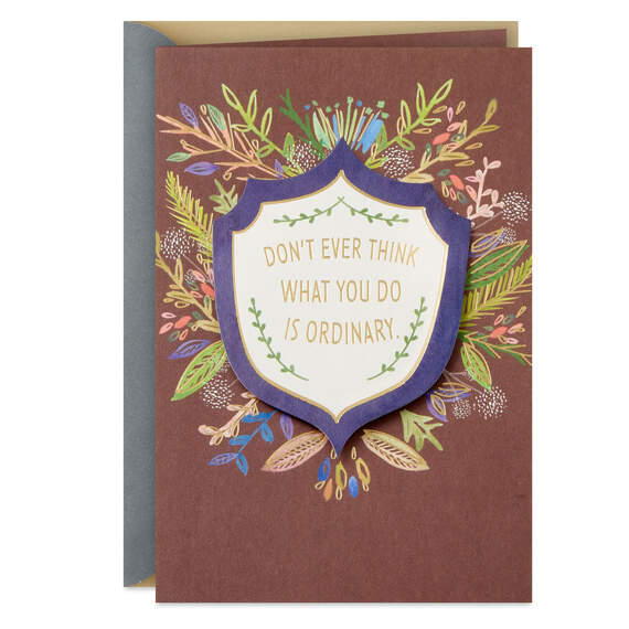 Everything You Do Is Extraordinary Father's Day Card