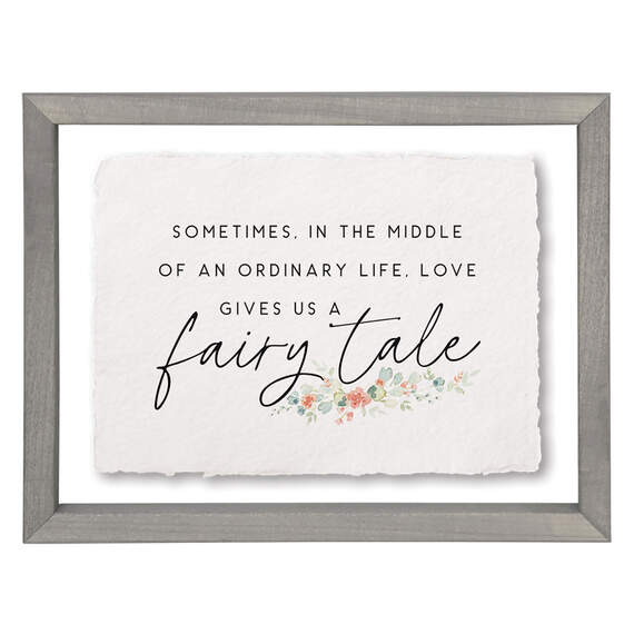 Simply Said Fairy Tale Love Quote Floating Frame Sign, 14x11