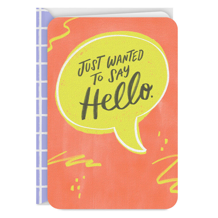 Just Wanted to Say Hello Thinking of You Card