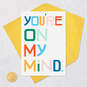 You're On My Mind Funny Thinking of You Card, , large image number 5