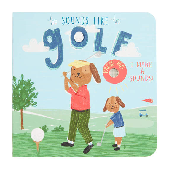 Mud Pie Sounds Like Golf Board Book With Sound