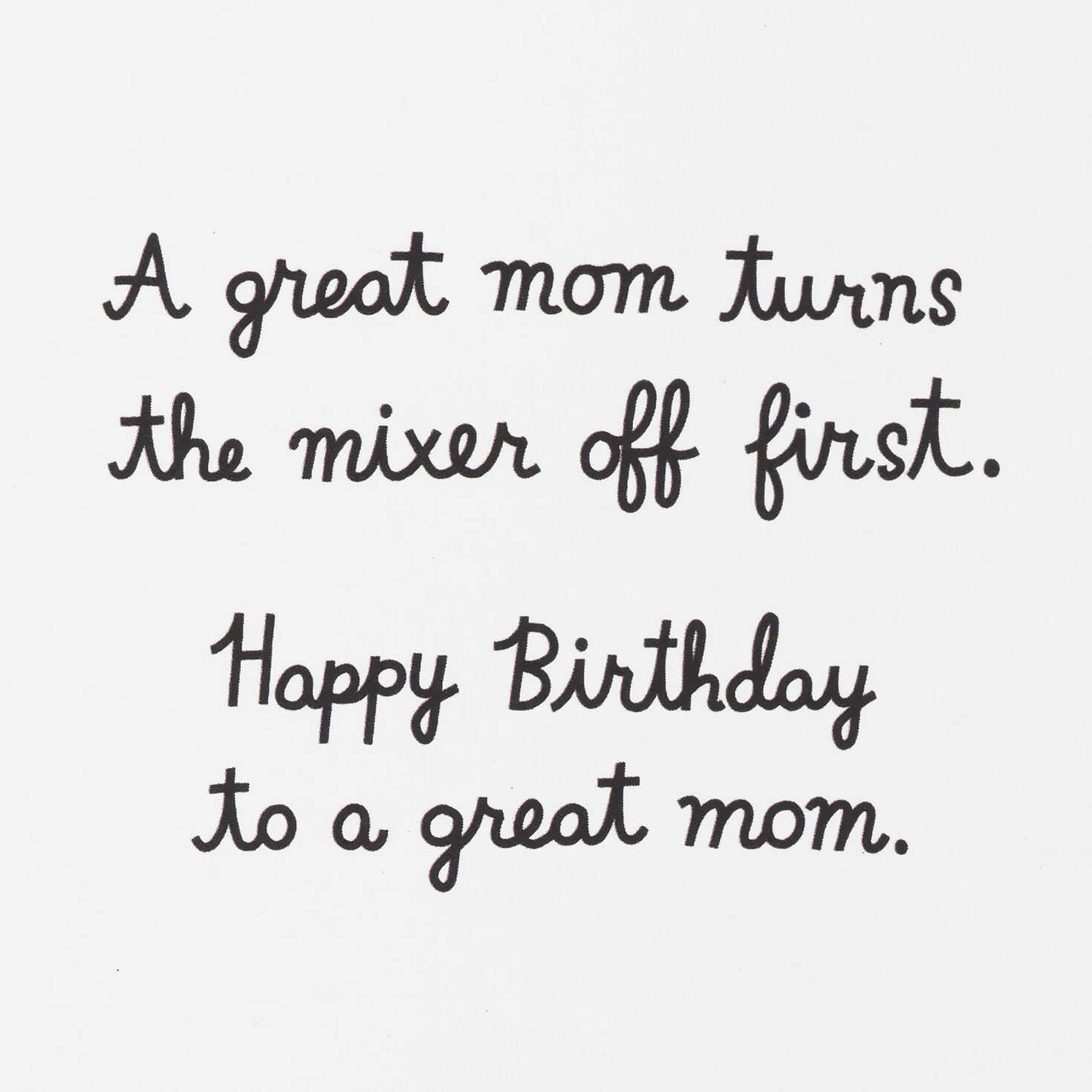 Stand Mixer Funny Mom Birthday Card Sentiment image number 2