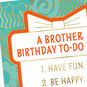 Have Fun and Relax Today Birthday Card for Brother, , large image number 4