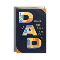 Ill Always Look Up to You Father's Day Card for Dad From Daughter