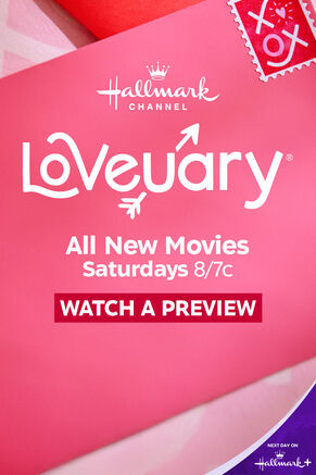 Hallmark Channel Loveuary All New Movies Saturdays 8/7c Watch a preview. Next day on Hallmark+