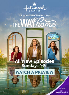 Hallmark Channel The Hit Hallmark Series Returns. The Way Home all new episodes Sundays 9/8c Watch a Preview. Next Day on Hallmark+