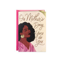 You Do You Mothers Day Card