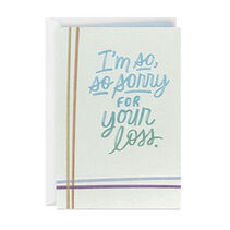 Card with I'm so, so sorry for your loss.' on the front