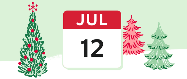 Calendar date for July 12 on a winter snow background with pine trees