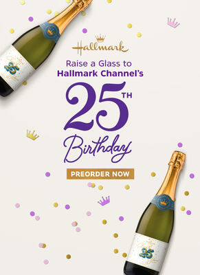 Hallmark Channel Raise a glass to Hallmark Channels 25th birthday. Preorder now