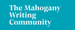 The Mahogany Writing Community