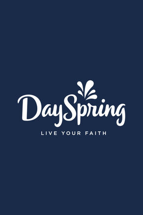 Dayspring live your faith