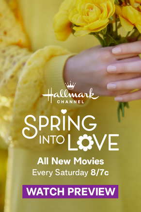 Spring Into Love - New Episodes Sunday 9/8 central. Click to watch a preview.