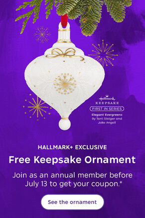 Join as an annual Hallmark Plus member before July 13 to get your coupon for the Hallmark Plus exclusive first in series Elegant Evergreen' Hallmark Keepsake ornament. See the ornament.