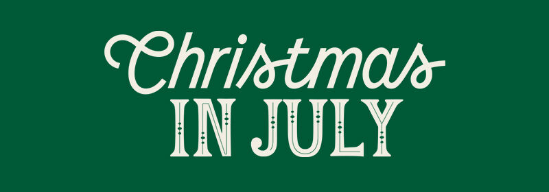 Christmas in July