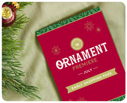 Ornament Premiere Early Shopping Pass