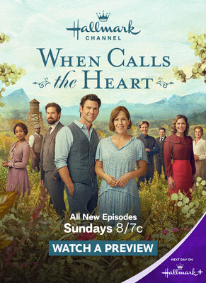 Hallmark Channel When Calls the Heart All New Episodes Sunday 8/7c Watch a Preview Next Day on Hallmark+