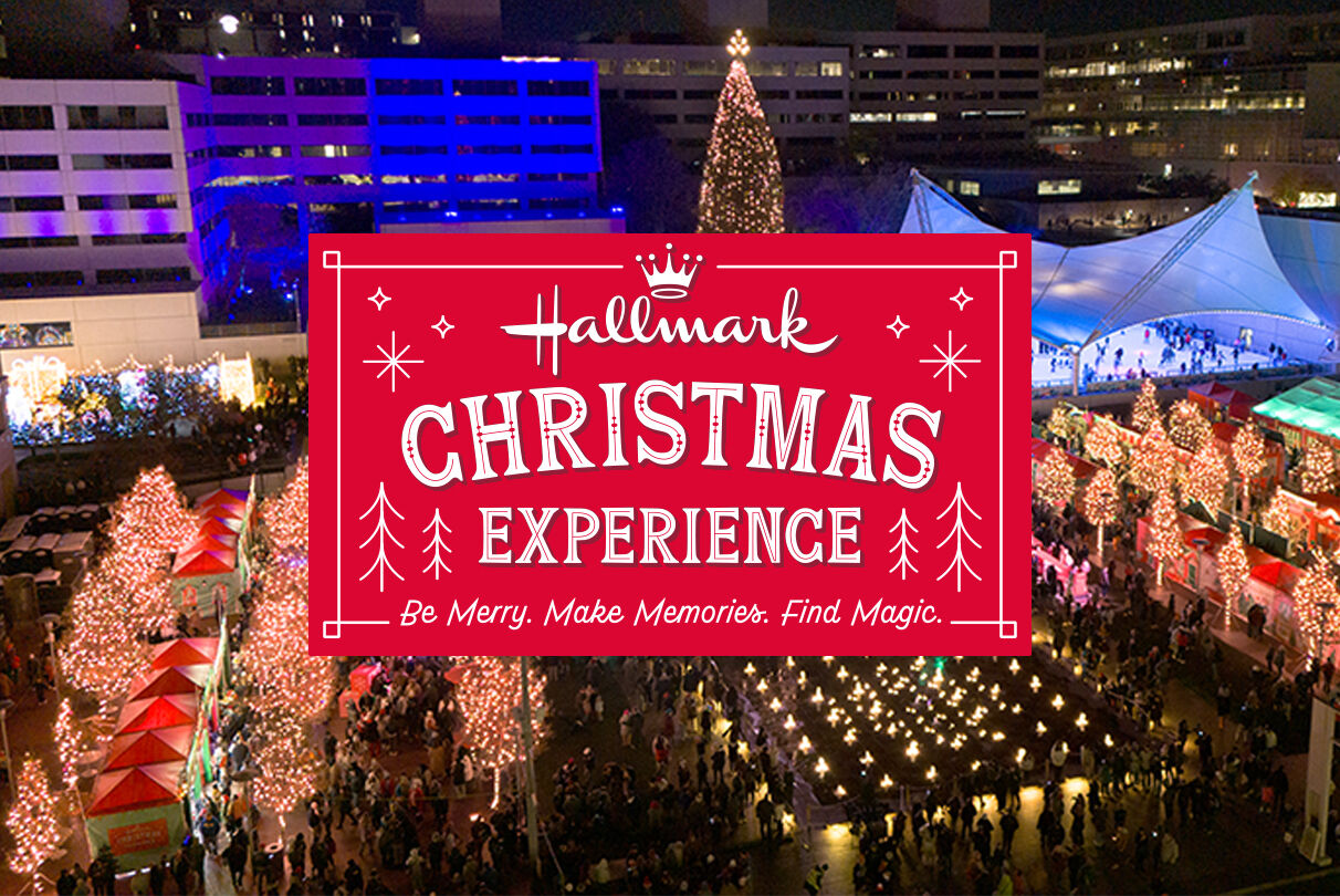 Hallmark Christmas Experience Be Merry. Make Memories. Find Magic.