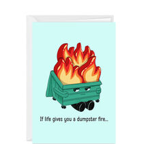 Custom vertical fold card with a funny illustration of a dumpster fire and making the best of things