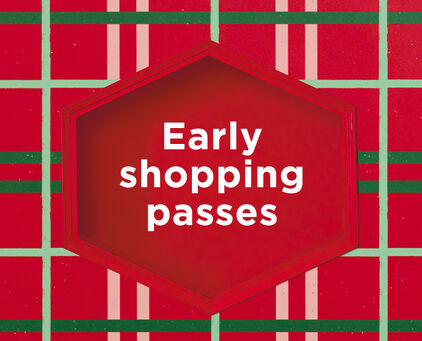 Early shopping passes