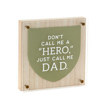 Hero Dad Layered Square Quote Sign